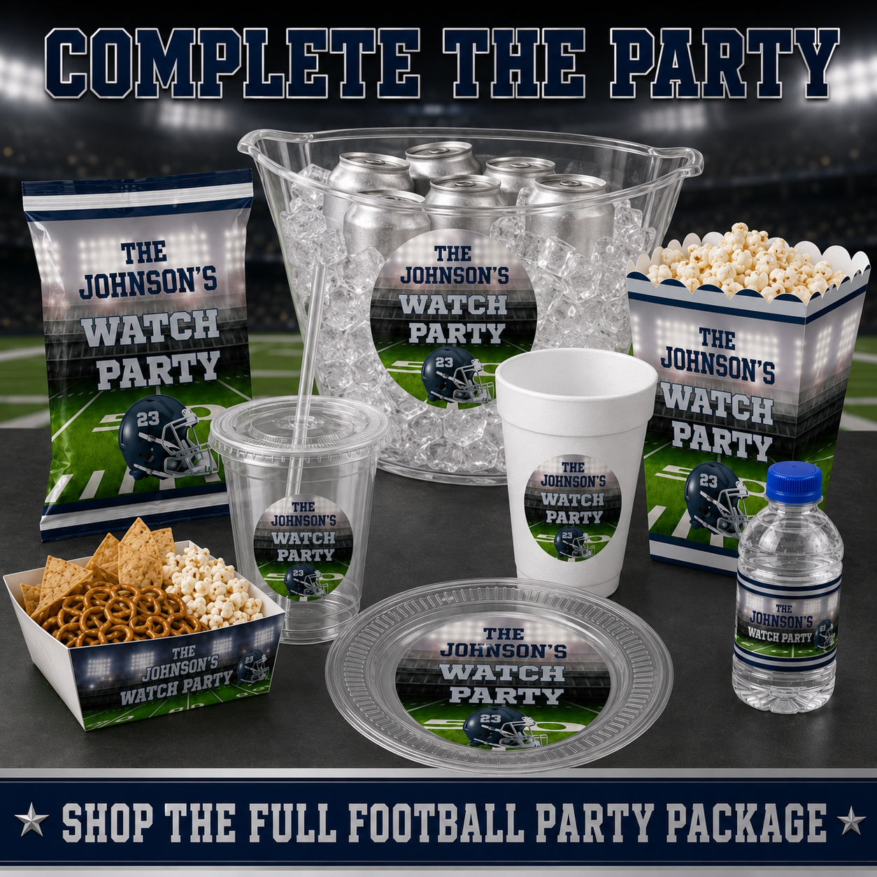 A football-themed party supplies set displayed on a dark stadium background, including printed cups, a bucket of ice with cans, popcorn boxes, pretzels, a water bottle, a plate, and a clear plastic lid. Large text reads 'COMPLETE THE PARTY' and 'SHOP THE FULL FOOTBALL PARTY PACKAGE.