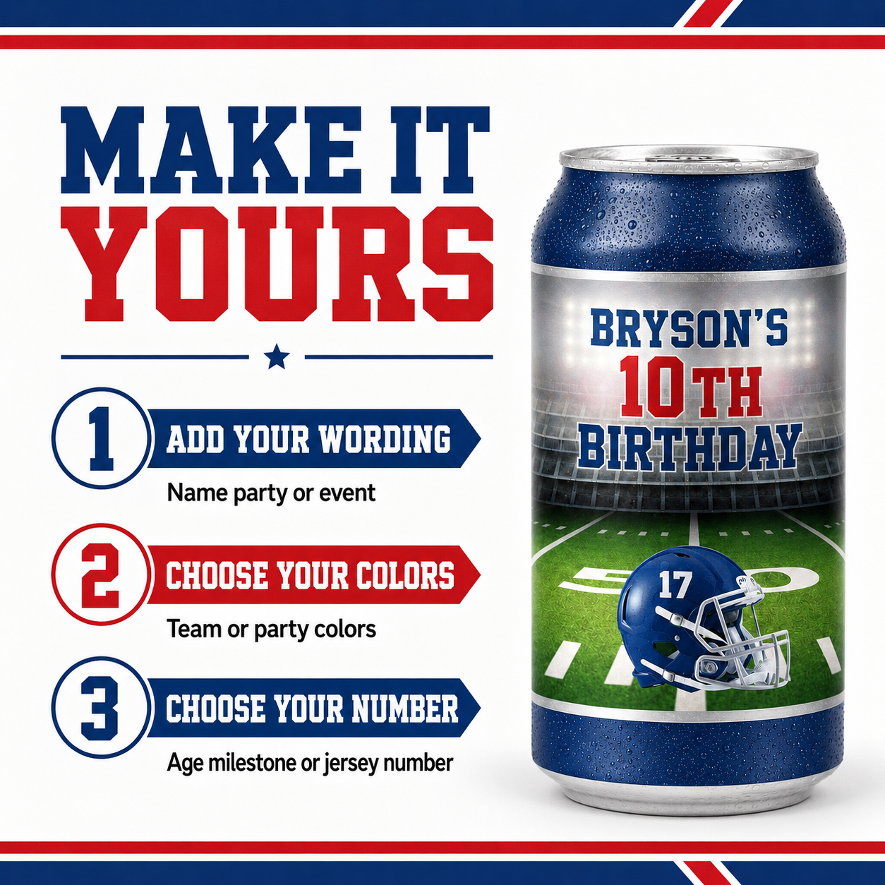 Royal blue and red football can label personalized with Bryson’s 10th Birthday and helmet number 17.