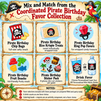 Pirate birthday party favor selection guide featuring personalized chip bags, Rice Krispie treats, Ring Pop favors, fruit snacks, eight piece sticker packs, and a choice of Capri Sun or mini water bottle. Colorful pirate themed design explains the available favor options for customized birthday packages.