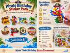 A promotional collage for a pirate-themed birthday sticker pack, showing multiple colorful sticker designs including a parrot, treasure chest, compass, flag, and pirate hat. Text highlights 'Pirate Birthday Sticker Pack,' '8 Unique Designs,' 'Premium Quality,' and 'Perfect for: Party boxes, favor bags, activity packs.