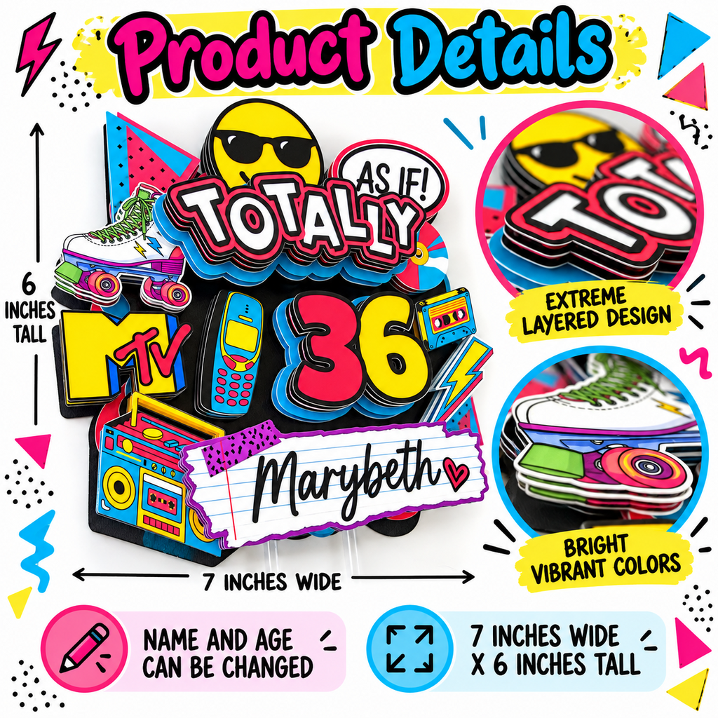 Product details for a personalized Totally 90s layered cake topper measuring about 7 inches wide by 6 inches tall with bright vibrant colors.