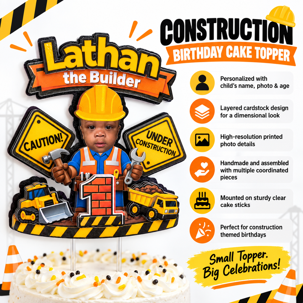 Construction birthday cake topper details graphic showing a personalized layered cardstock topper with childs name photo and age for a construction themed birthday cake