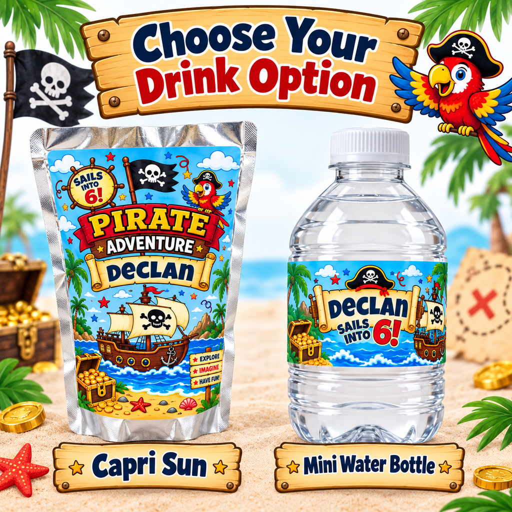 Personalized pirate birthday drink favor options showing a Capri Sun pouch and mini water bottle customized with the birthday child’s name and age.