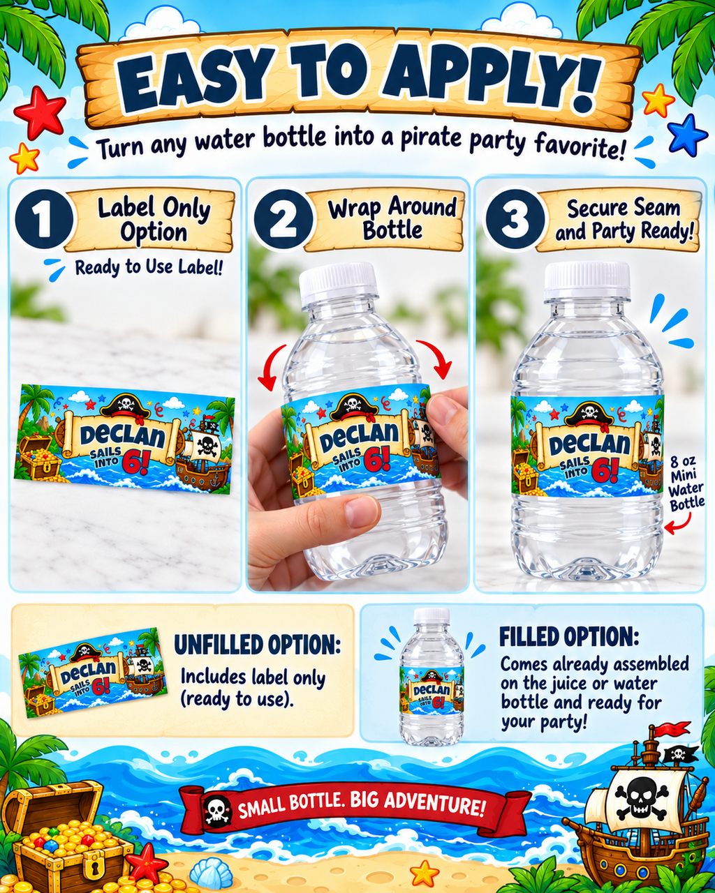 Pirate birthday water bottle label instructions showing a ready to use personalized label wrapped around an 8 oz mini water bottle for an easy party favor setup.